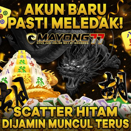 Mayong77 Agen Situs Terpercaya Slot Online dan Togel Online Pasti Gacor dan Pasti Bayar 